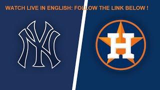 #MLB #NYY VS #HOU #LIVE - ENGLISH