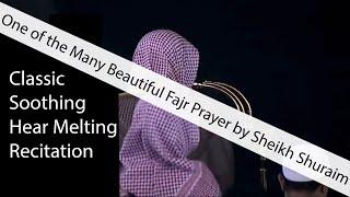 Classic Heart Melting Soothing Recitation  Fajr Prayer  Sheikh Saud As-Shuraim  Light Upon Light
