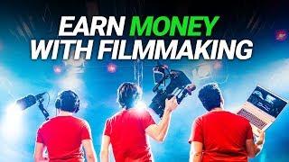 5 TIPS to MAKE MONEY as a FILMMAKER for everyone