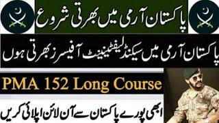 Latest Join Pak Army PMA Long Course 152  Apply Online