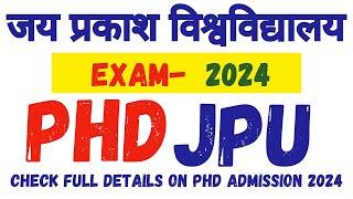 ▶️ PhD - JPU-  2024   PhD Admission Notification 2024 #universitynews #jpu #chapranews