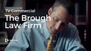 The Brough Law Firm TV Commercial  Legal Video Marketing  Crisp Video