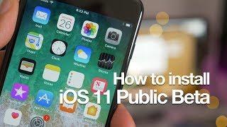 How-To Install iOS 11 Public Beta