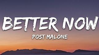 Post Malone - Better Now Lyrics