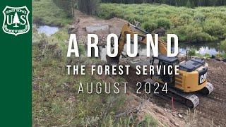 Around the Forest Service - August 2024