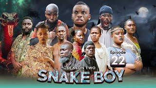 SNAKE BOY  ep 22  SEASON TWO