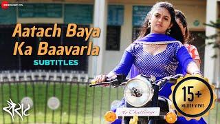 Aatach Baya Ka Baavarla with Subtitles - Sairat  Nagraj Manjule  Ajay Atul  Shreya Ghoshal