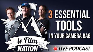 3 Essential Tools in your Camera Bag - Podcast #16