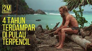 TERDAMPAR DI PULAU TERPENCIL SELAMA 4 TAHUN - Alur Cerita Film Cast Away  Spoiler Film Barat