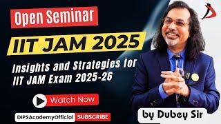 Open SEMINAR - IIT JAM Maths 2025-26 with Dubey Sir - JIA Sarai Center