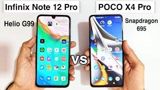 Infinix note 12 Pro vs POCO X4 Pro Speed Test  Which is Better? - Helio G99 vs Snapdragon 695