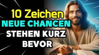 10 Zeichen dass Gott Sie in eine neue Lebensphase führt Christliche Motivation