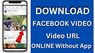 How to download Facebook Video without app
