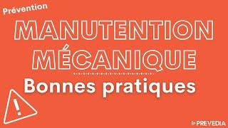 Manutention MÉCANIQUE - Bonnes pratiques