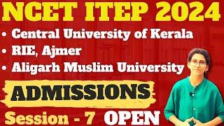 ITEP 4 Year B.Ed. Admission 2024  NCET 2024