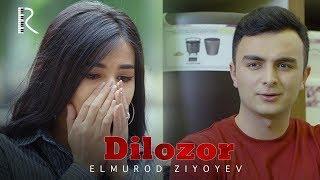 Elmurod Ziyoyev - Dilozor Official Music Video