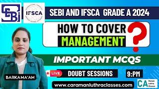 How To Cover MANAGEMENT ?  SEBI and IFSCA Grade A 2024  Important MCQs 