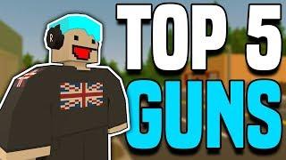 THE TOP 5 BEST UNTURNED GUNS OF ALL TIME?