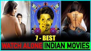 7 Hot Indian Movies To Watch Alone Too Hot