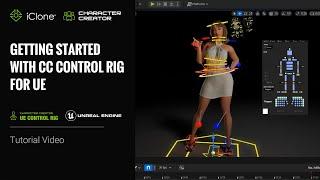 Getting Started with CC Control Rig for UE  Unreal Control Rig Plug-in Tutorial