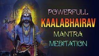 Powerfull Kaalbhairav Dhyaana Mantra Meditation  Lord Shiva Mantra Chanting  Sahithi Music