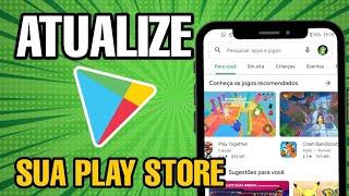 Como ATUALIZAR a PLAY STORE 2024