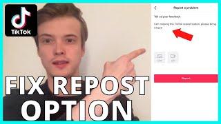 How To Fix Repost Option Not Showing in TikTok NEW WAY 2024