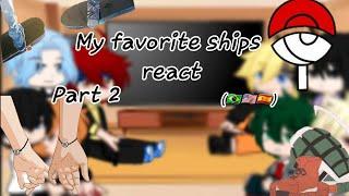 My favorite ships react to them - Part 2  Yaoi  