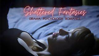 SHATTERED FANTASIES - Hollywood English Movie  Superhit Drama Movies In English  HD