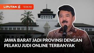Jawa Barat Jadi Provinsi Dengan Pelaku Judi Online Terbanyak  Liputan 6