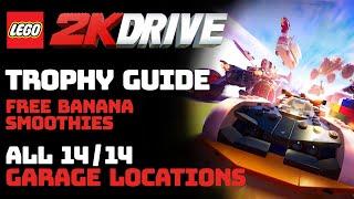 LEGO 2K Drive - All 14 Garage Locations Free Banana Smoothies  Trophy  Achievement Guide