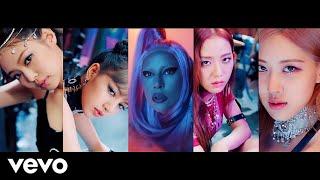 Lady Gaga BLACKPINK - Sour Candy Official Music Video