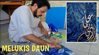 Melukis daun menggunakan Daun bersama syekh naser dari Oman #melukis #painting