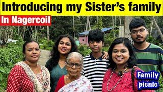 ஊர்ல அம்மாகூட யார் இருக்கா?Introducing my sister’s family in Nagercoil & fantastic family picnic