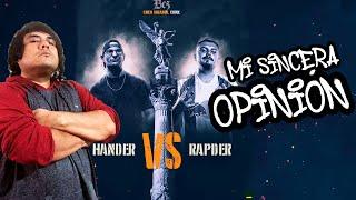 Rapder vs Hander - Batallas Cannabicas 5  Mi Sincera Opinión