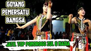 BIKIN BAPER  GOYANG PEMERSATU BANGSA JATIL TOP PONOROGO ZUL & NADIA