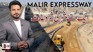 Current Development Update Of Malir Expressway