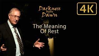 975 - The Meaning of Rest  Darkness Before Dawn - Walter Veith