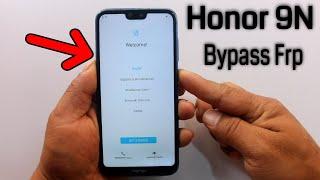 Honor 9N LLD-AL20 Frp BypassUnlock Google Account Lock Fix Emergency Backup Fail Android 9  2021