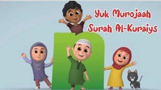 Yuk Murojaah Surah Al-Kurais metode Ummi  Hafalan untuk anak