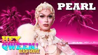 PEARL on Hey Qween Beach House with Jonny McGovern  Hey Qween