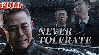 【ENG SUB】Never Tolerate  SuspenseCrimeDrama  China Movie Channel ENGLISH