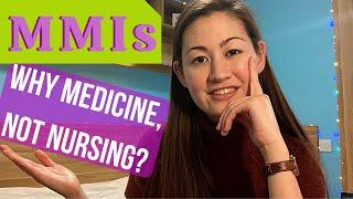 MMI interviews  Why medicine and not nursing?