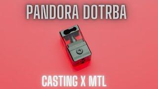 Yachtvape Pandora DotRBA Casting X MTL Выпуск №84