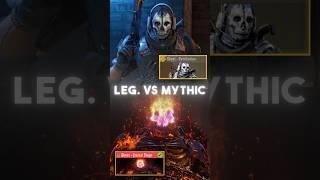 GHOST Legendary  vs Mythic ️