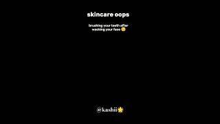 skin care oops 🫠 #teen #aesthetic #beautytips #glowuptips #skincare