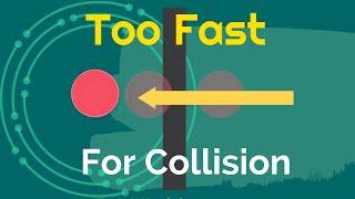 Unity - Object too fast for Collision - FIXED