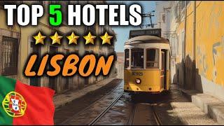 Best hotels Lisbon  My top 5  Where to stay in Lisbon ? travel guide