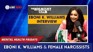 Eboni Williams is the voice mindset and avatar for many women  Mental Health Fridays