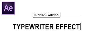 Adobe After Effects Tutorial Typewriter Text Effect with Blinking Cursor